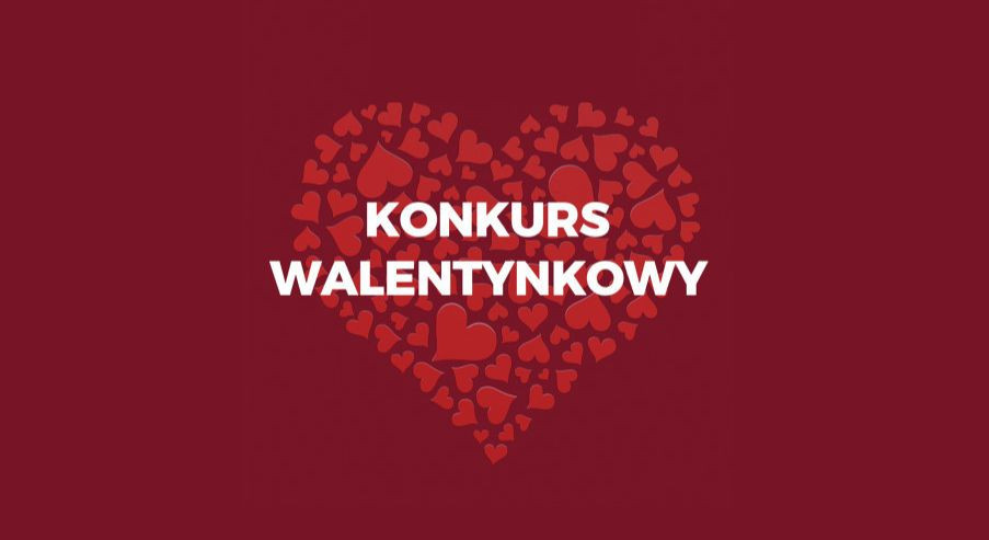 REGULAMIN KONKURSU „Idealna walentynkowa kolacja”