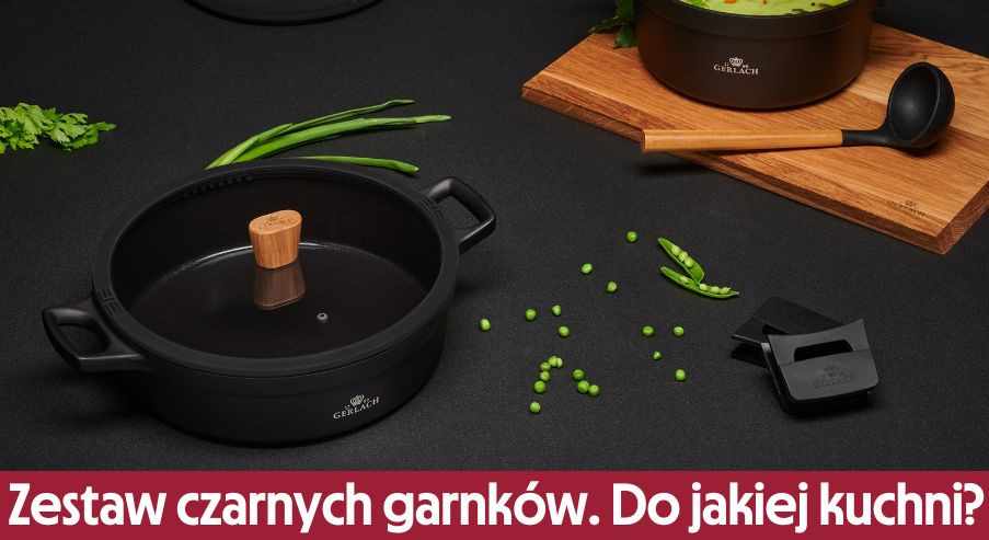 Zestaw czarnych garnków – do jakiej kuchni pasuje?