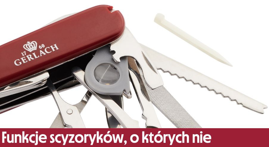 Funkcje scyzoryków, o których nie wiedziałeś