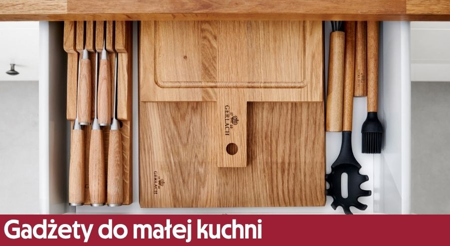 Gadżety do małej kuchni. Jak wykorzystać niewielką przestrzeń?