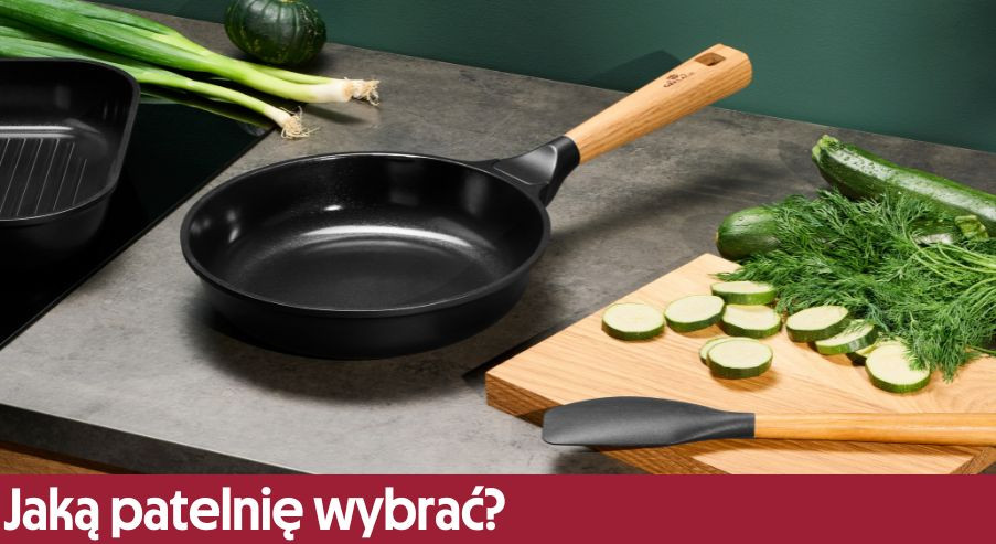 Jaką patelnie kupić? Jaka będzie dla Ciebie najlepsza? Podpowiadamy!