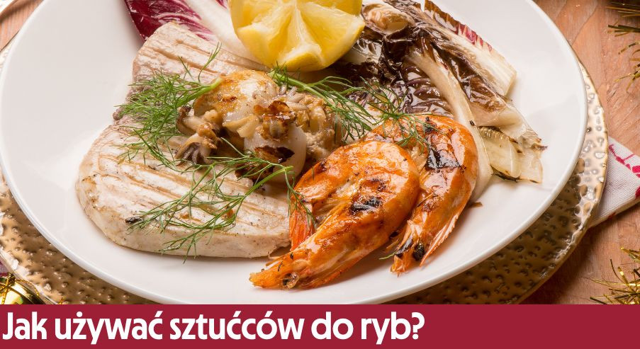 Wigilijne dylematy, czyli jak używać sztućców do ryb?