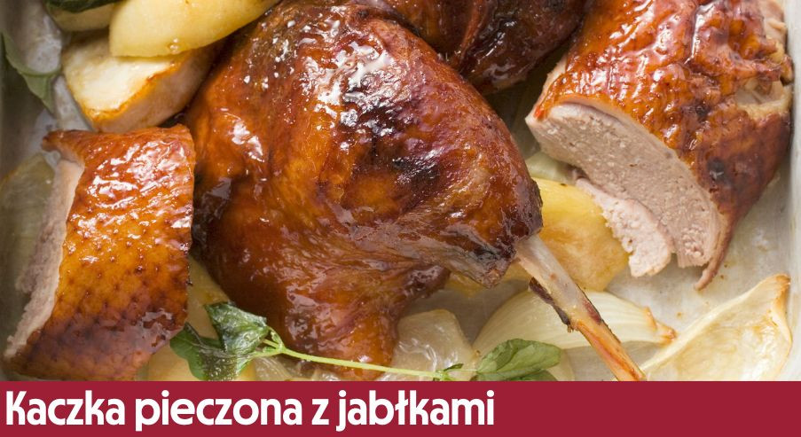 Kaczka pieczona z jabłkami  – doskonały przepis na obiad