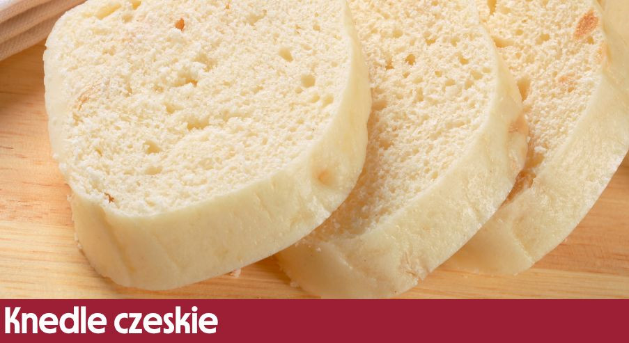 Knedle czeskie – prosty przepis na obiad