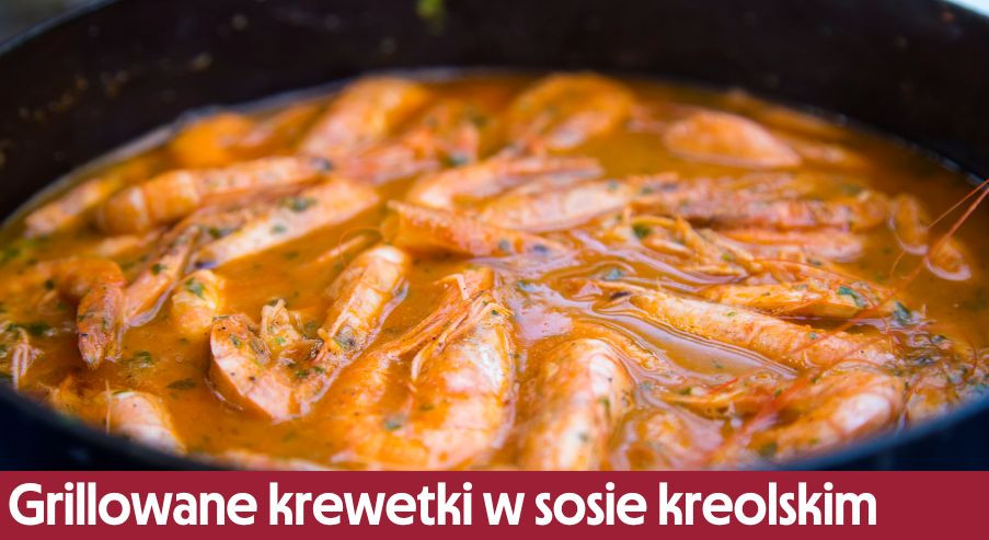 Grillowane krewetki w sosie kreolskim – przepis na tropikalny obiad