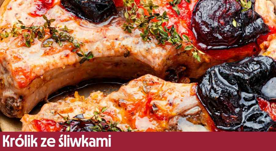 Królik ze śliwkami – jak go przygotować?