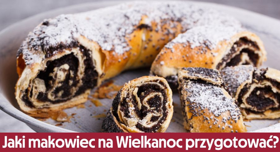 Makowiec na Wielkanoc – z kruszonką czy lukrem?