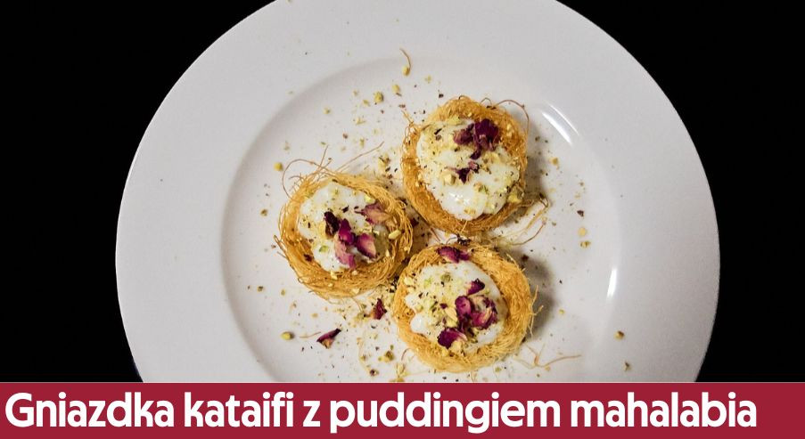 Gniazdka kataifi z puddingiem mahalabia – pyszny deser na wyjątkową okazję