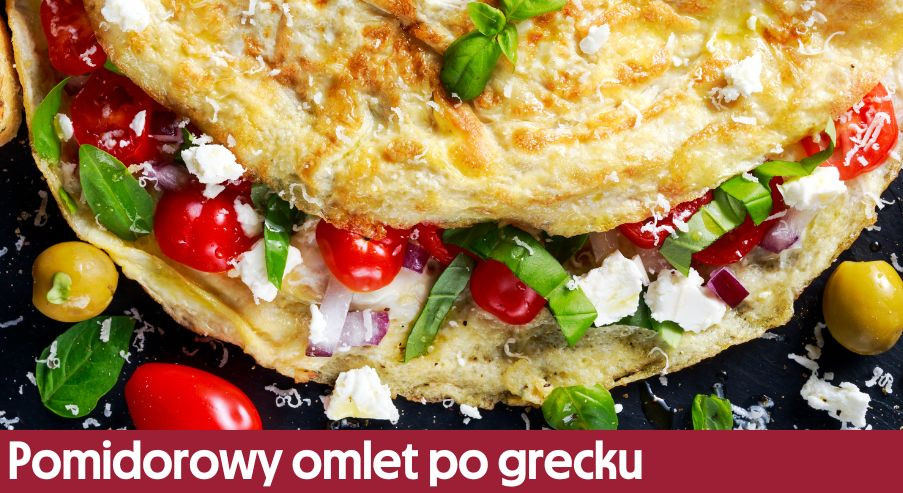 Pomidorowy omlet po grecku – przepis na pyszne śniadanie