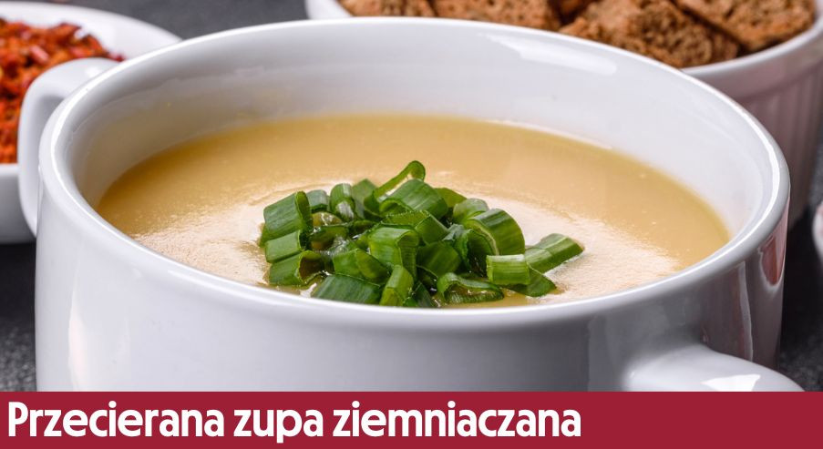 Przecierana zupa ziemniaczana – przepis na pyszną zupę krem