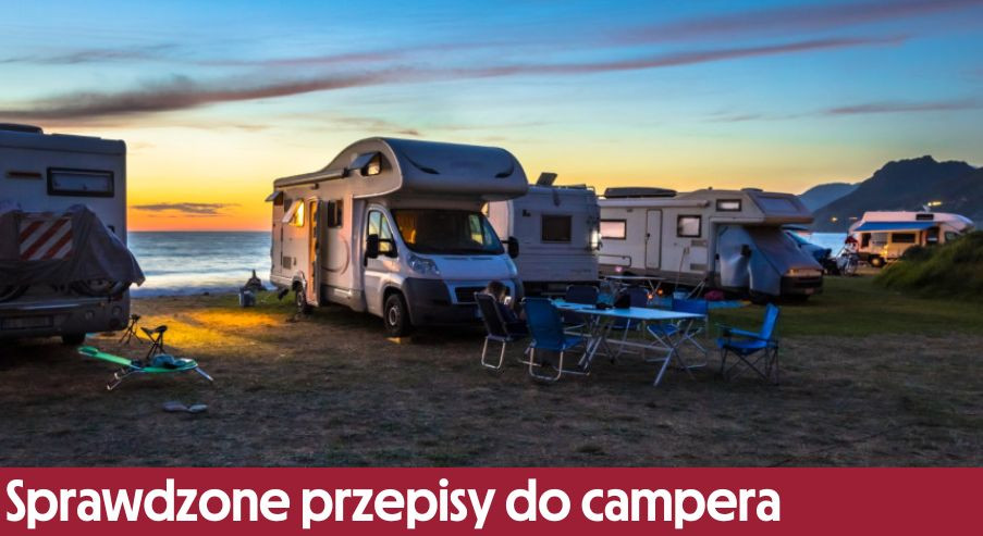 Sprawdzone przepisy na podróż camperem – wiele inspiracji na posiłki w podróży