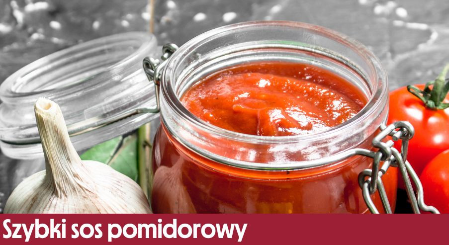 Szybki sos pomidorowy – przepis, który pasuje do wielu dań