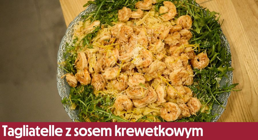 Tagliatelle z sosem krewetkowym – aromatyczne i smaczne!
