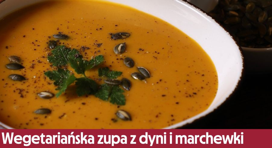 Wegetariańska zupa z dyni i marchewki – przepis na pyszne danie!