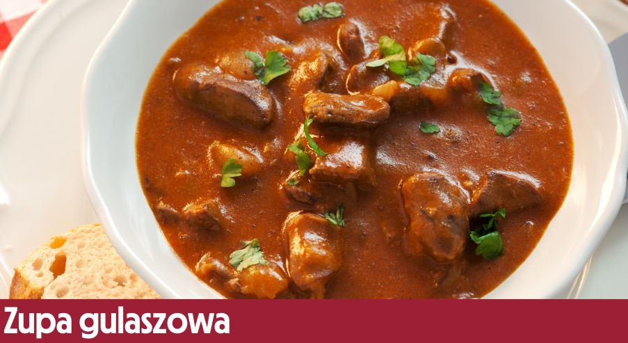 Zupa gulaszowa –  jak ją zrobić na obiad?